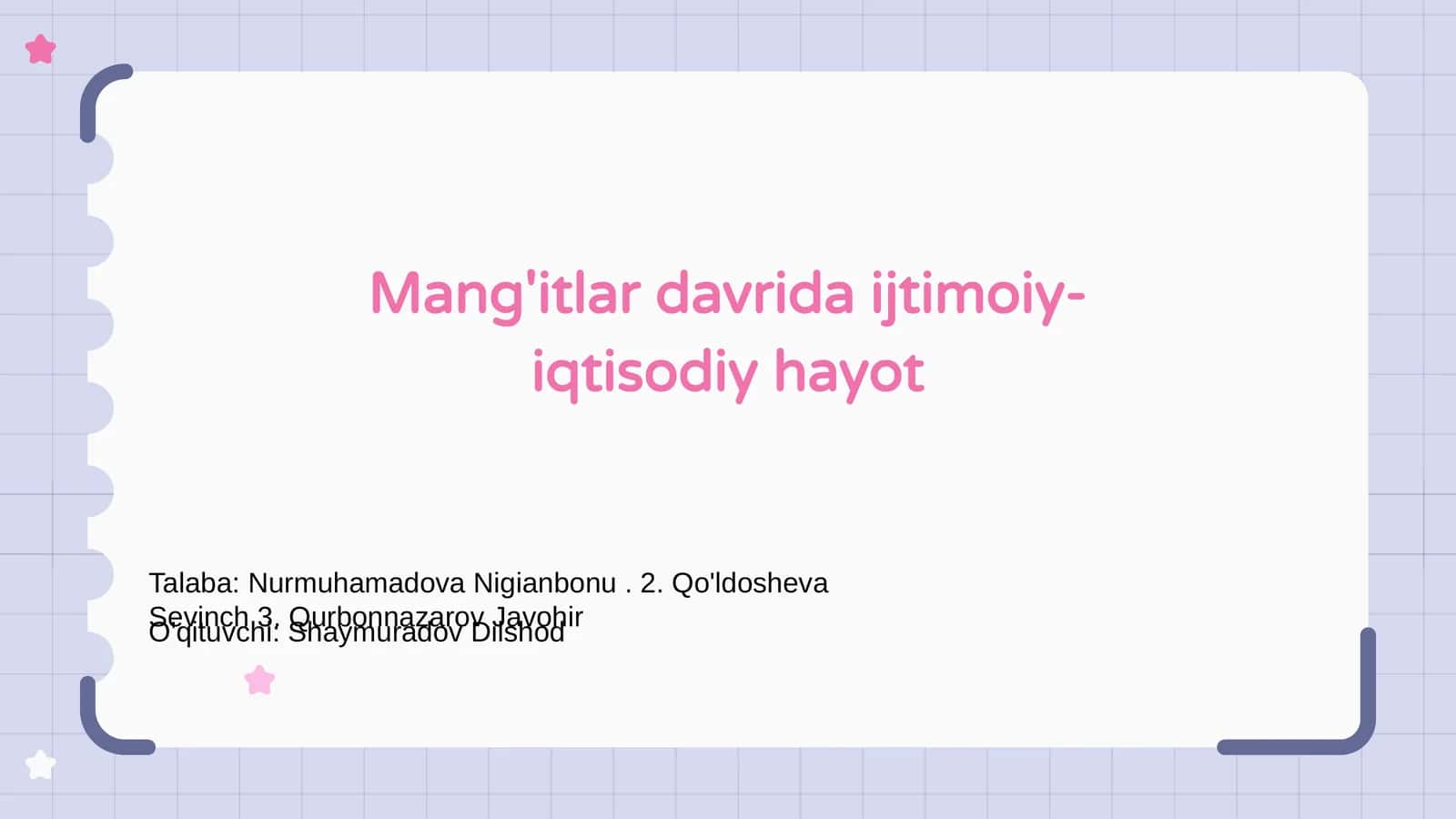 Mang'itlar davrida ijtimoiy- iqtisodiy hayot 1