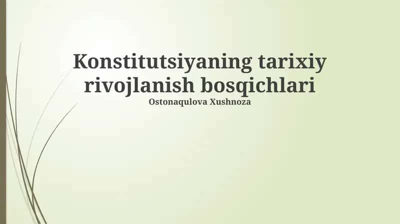 Konstitutsiyaning tarixiy rivojlanish bosqichlari 1