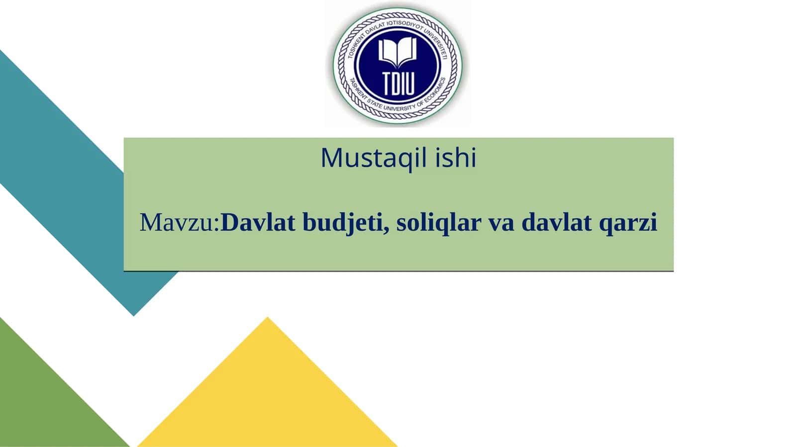 Davlat budjeti, soliqlar va davlat qarzi 1