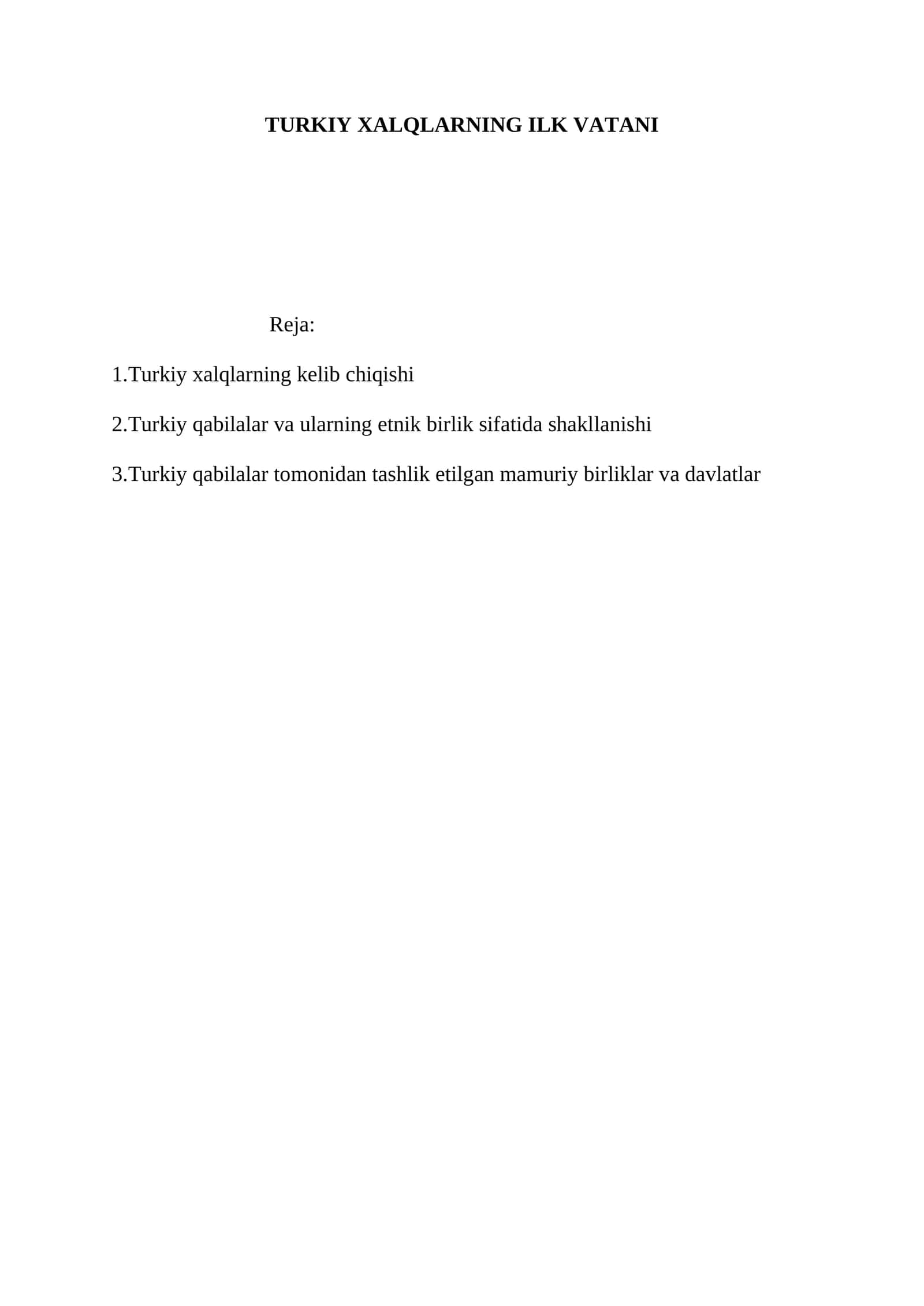 TURKIY XALQLARNING ILK VATANI 1