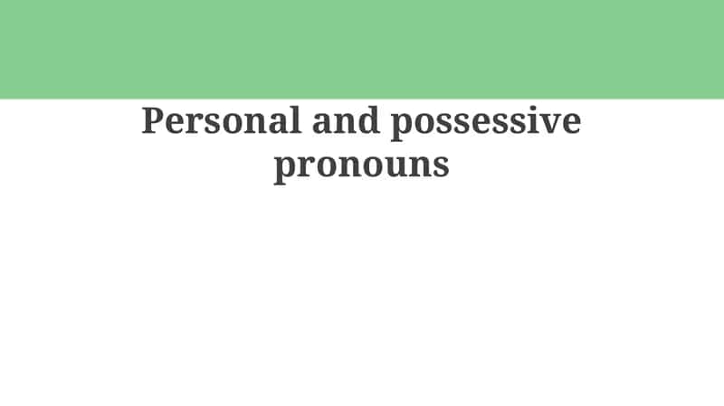 Understanding Personal Pronouns 1
