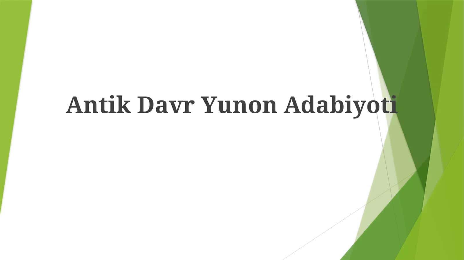 Antik Davr Yunon Adabiyoti 1