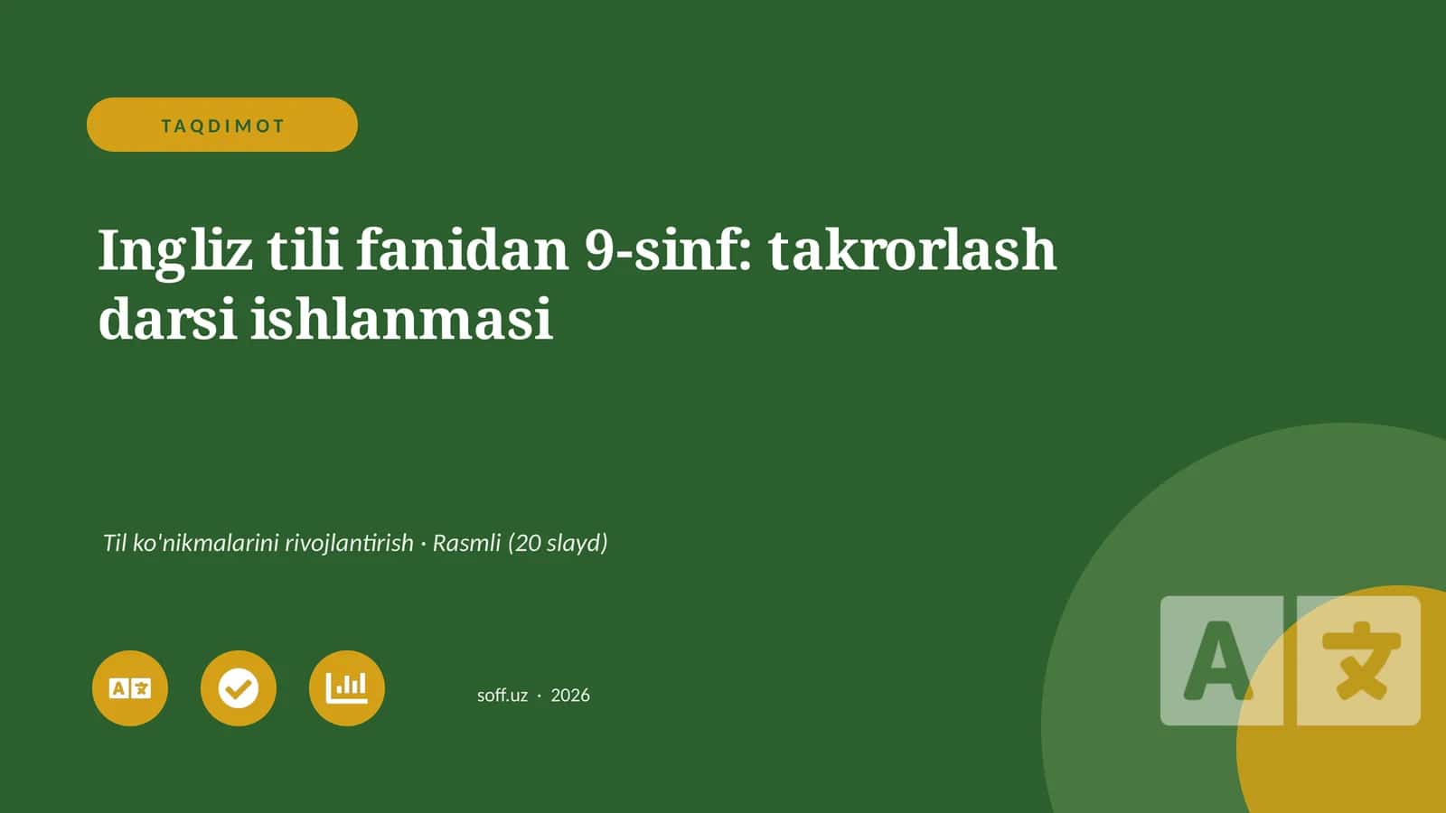 Ingliz tili fanidan 9-sinf: takrorlash darsi ishlanmasi 1