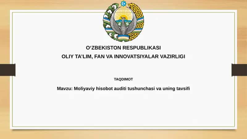 Moliyaviy hisobot auditining mohiyati va ahamiyati 1