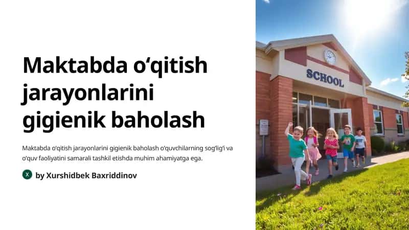 Maktabda oʻqitish jarayonlarini gigienik baholash 1