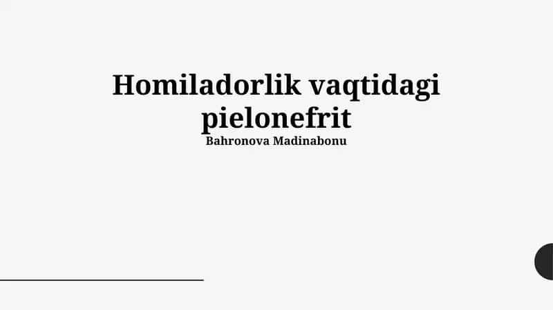 Homiladorlik vaqtidagi pielonefrit 1