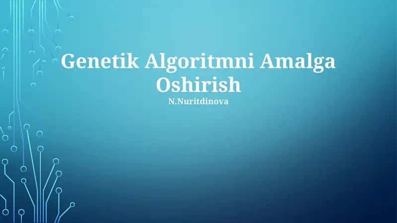 Genetik Algoritmni Amalga Oshirish 1