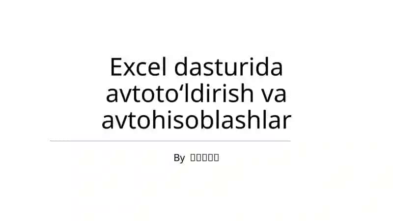Avtotoldirish va avtohisoblashlar