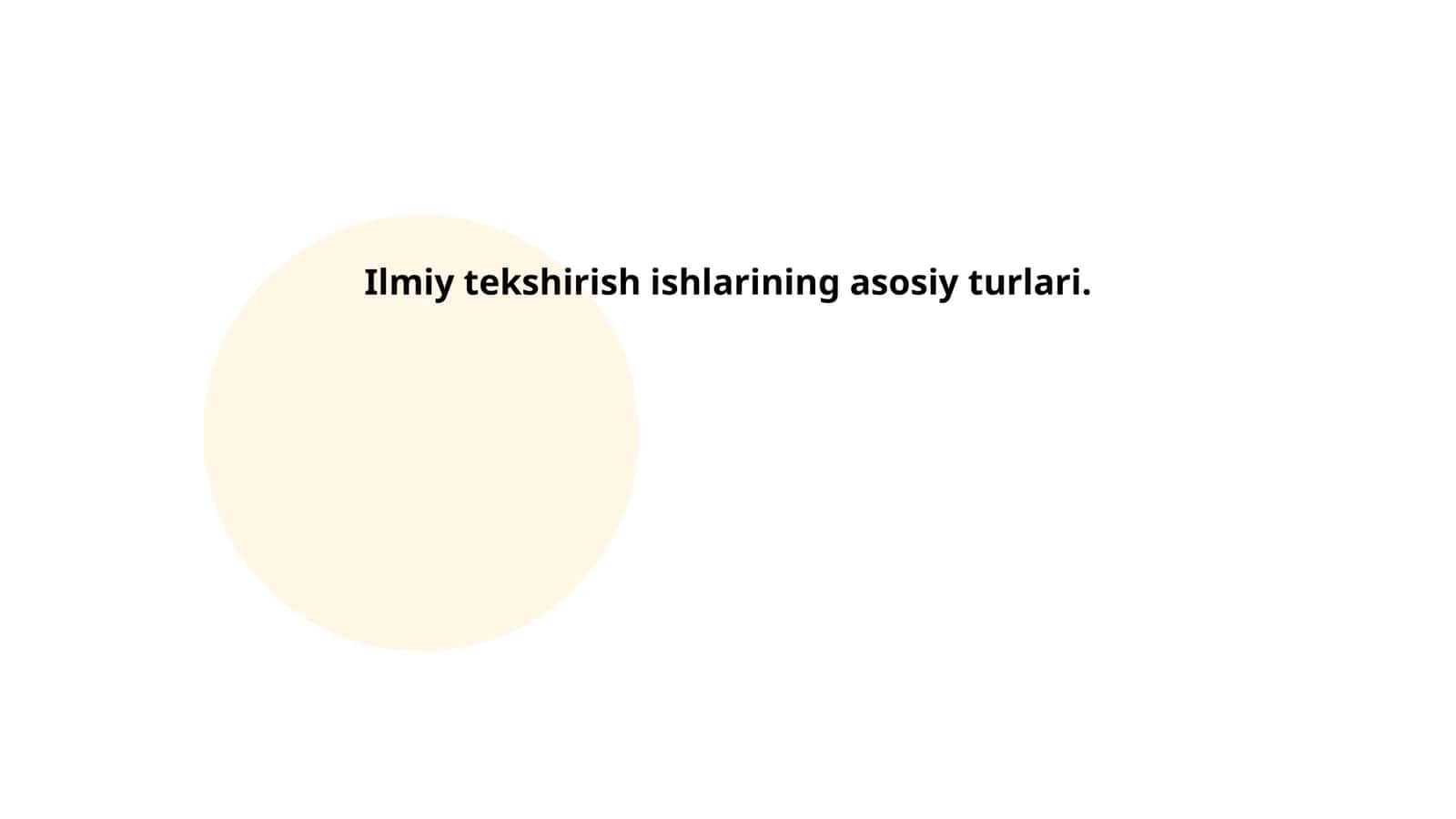 Ilmiy tekshirish ishlarining asosiy turlari 1