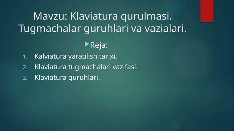 Klaviatura qurulmasi. Tugmachalar guruhlari va vazialari. 1