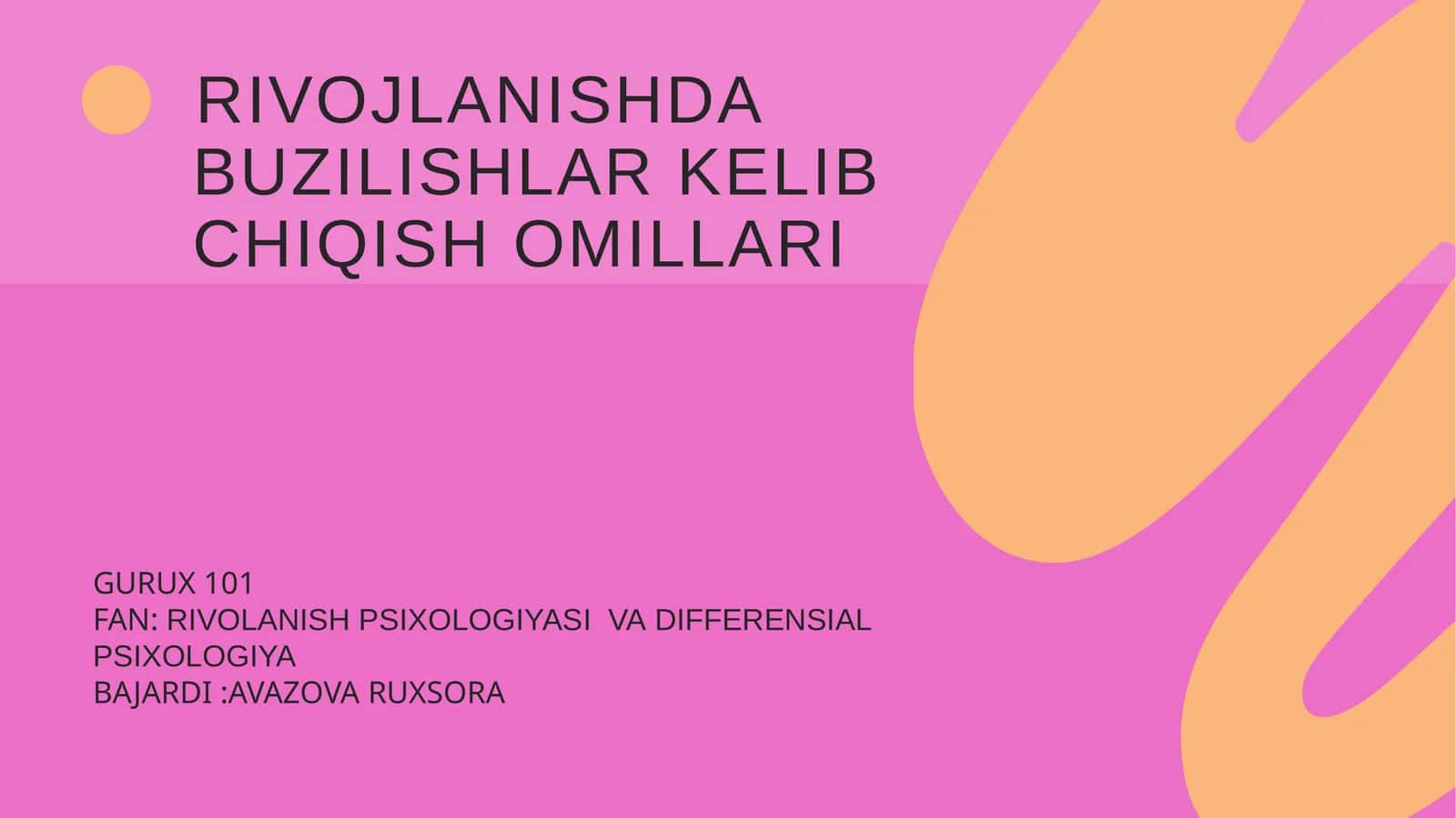 Rivojlanishda buzilishlar kelib chiqish omillari 1