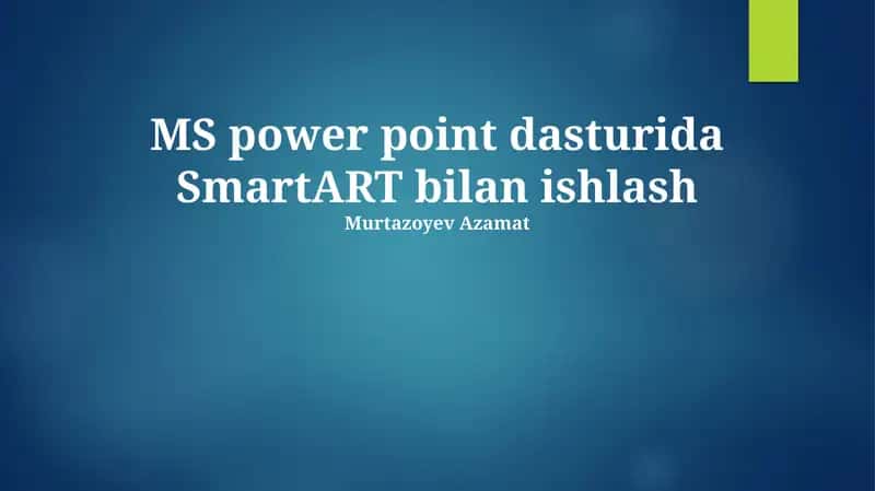 SmartART bilan ishlash 1