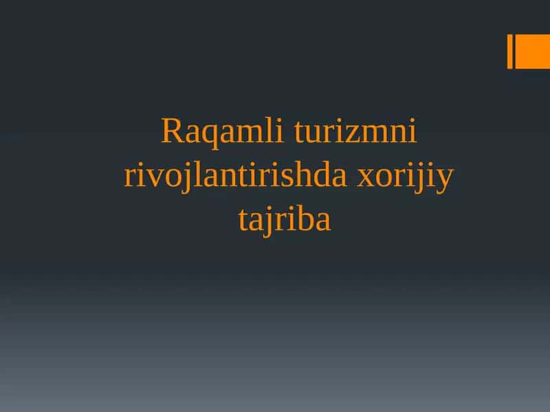 Raqamli turizmni rivojlantirishda xorijiy tajriba 1