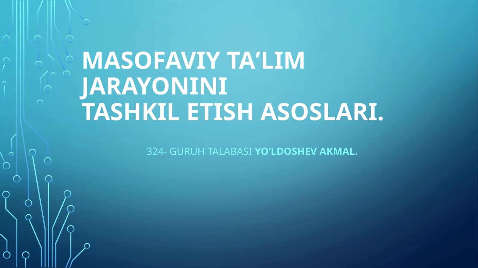 Masofaviy taʼlim asoslari 1
