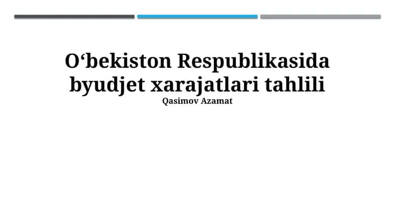Byudjet xarajatlari tahlili 1