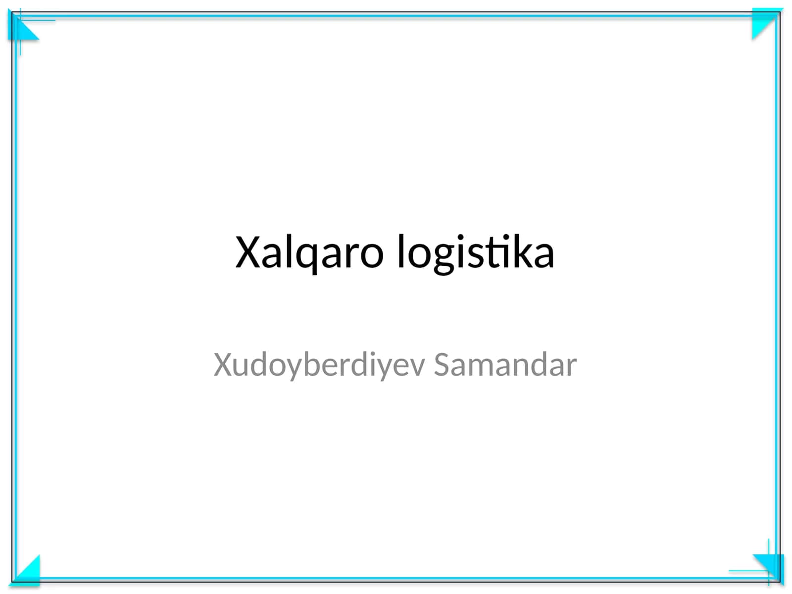 Xalqaro logistika 1
