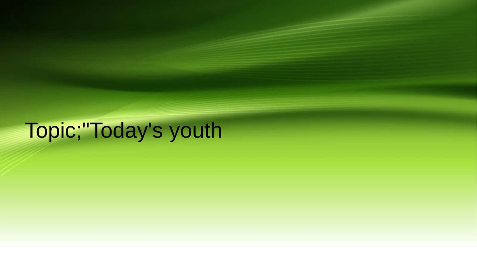 Mass Media and Today's Youth 1
