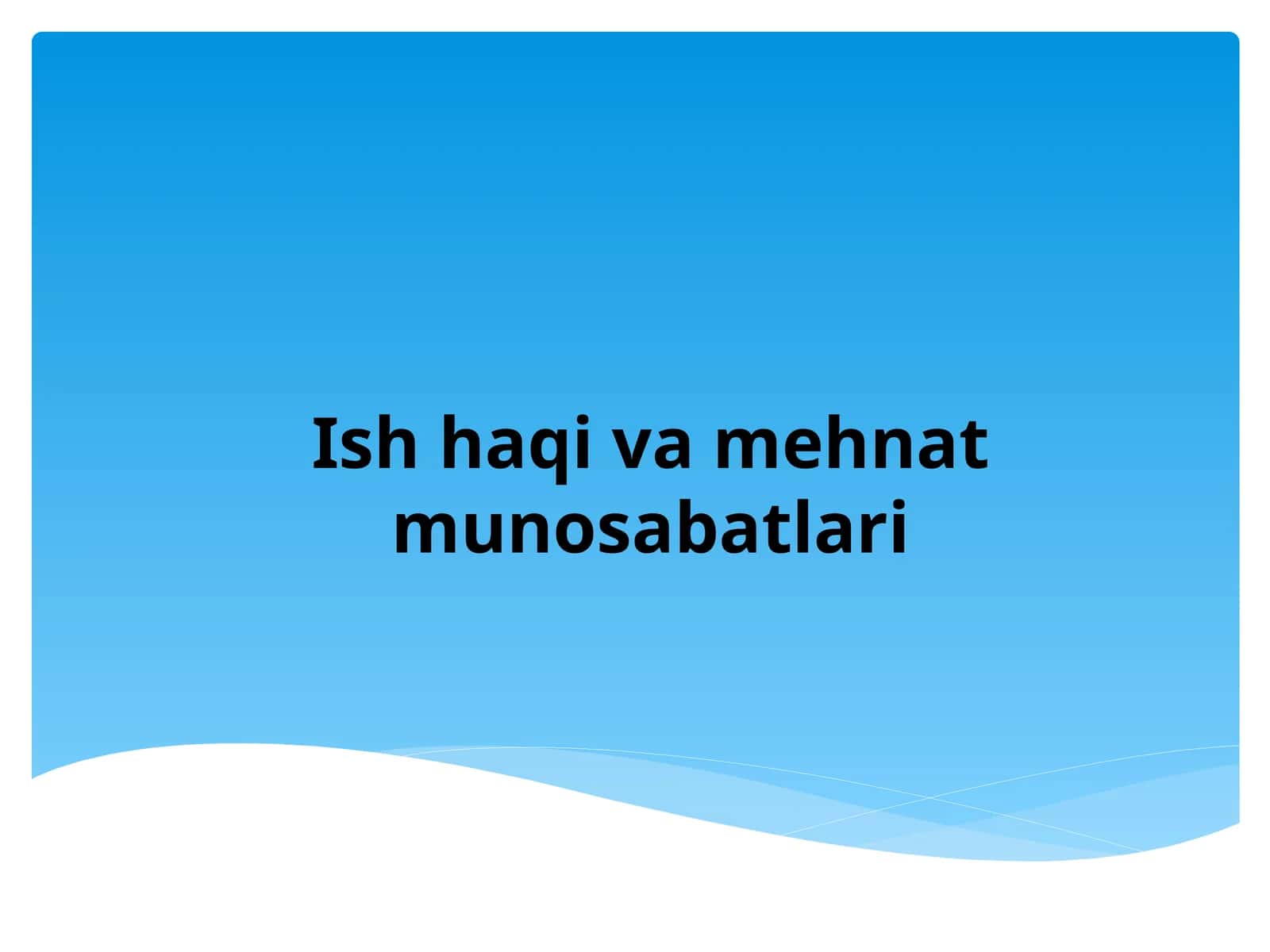 Ishhaqivamehnatmunosabatlari 1