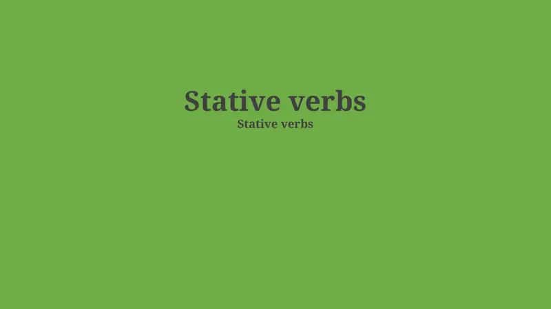 Stative verbs 1