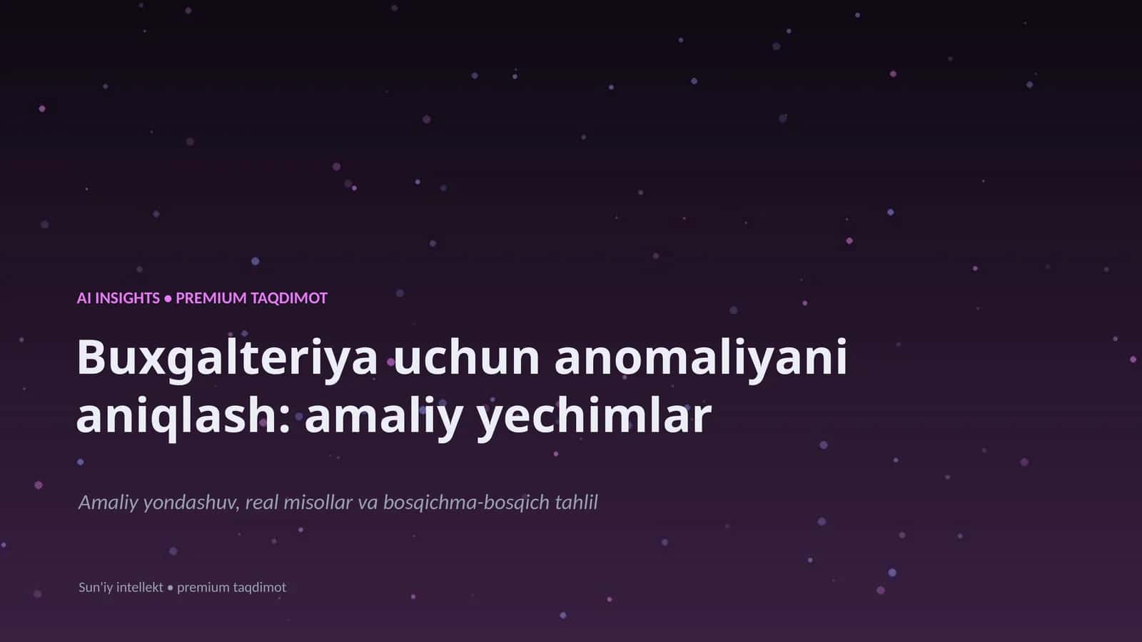 AI INSIGHTS • PREMIUM TAQDIMOT 1