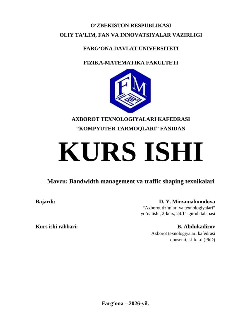 Bandwidth management va traffic shaping texnikalari KURS ISHI 1