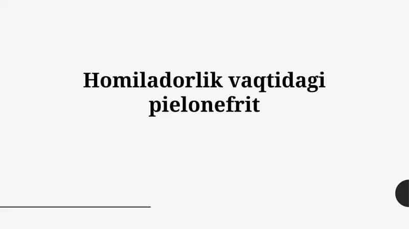 Homiladorlik vaqtidagi pielonefrit 1