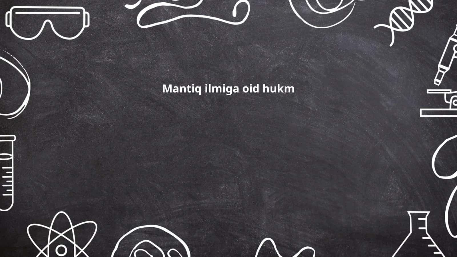 Mantiq ilmiga oid hukm 1