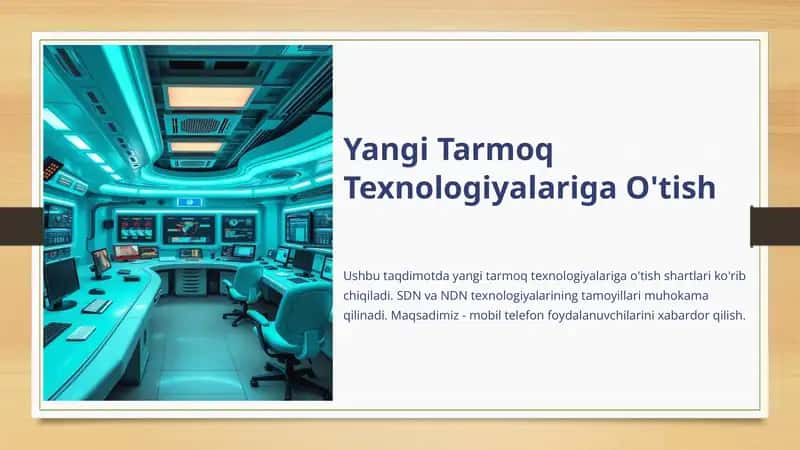 Yangi Tarmoq Texnologiyalariga O'tish 1