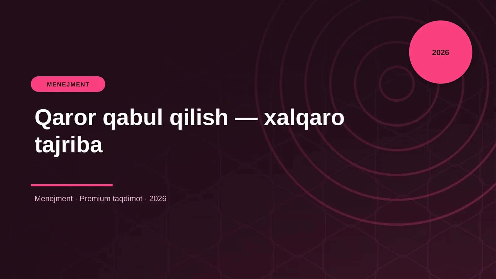 Qaror qabul qilish — xalqaro tajriba 1
