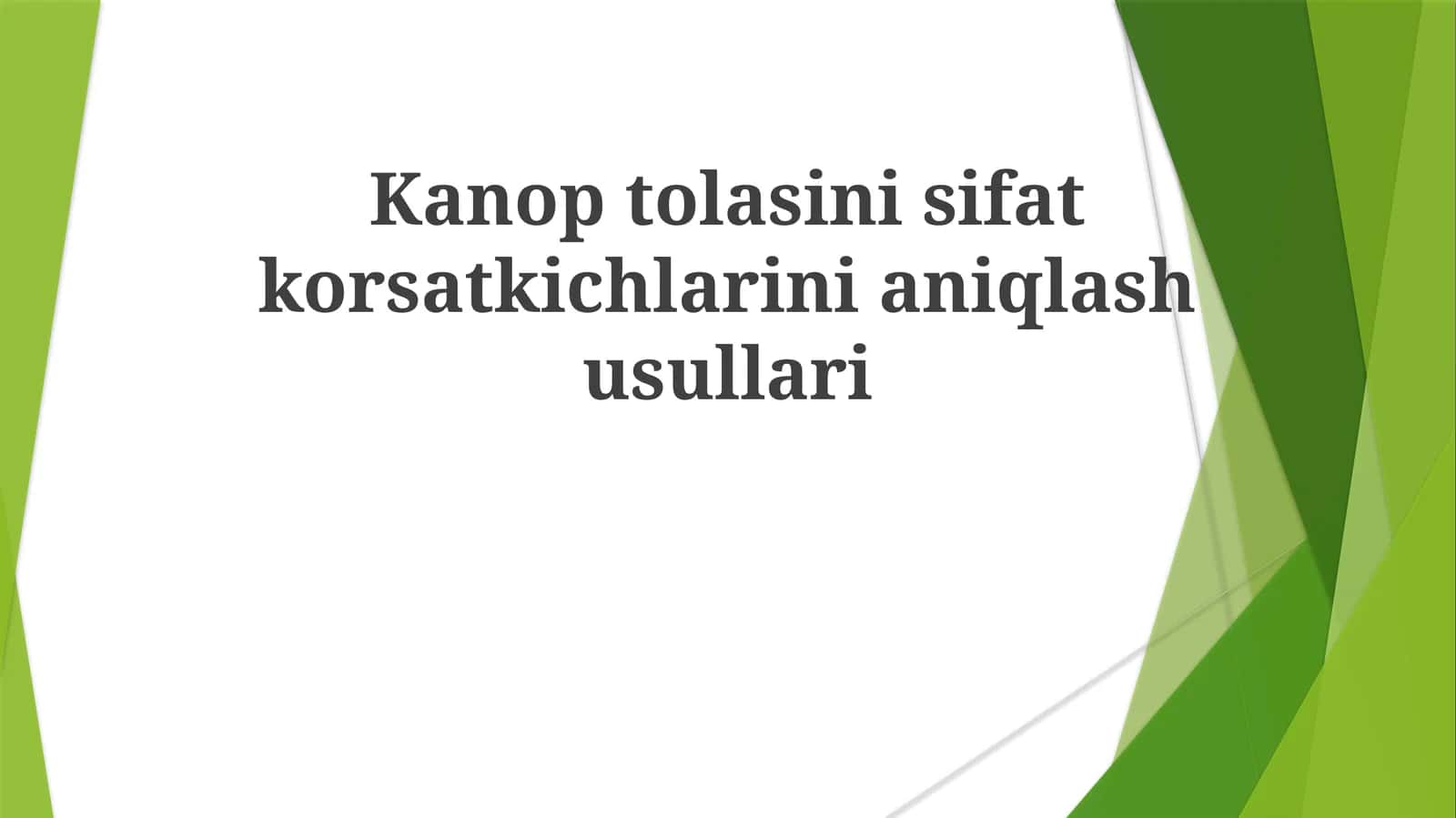 Kanoptolasinisifatkorsatkichlarinianiqlashusullari 1