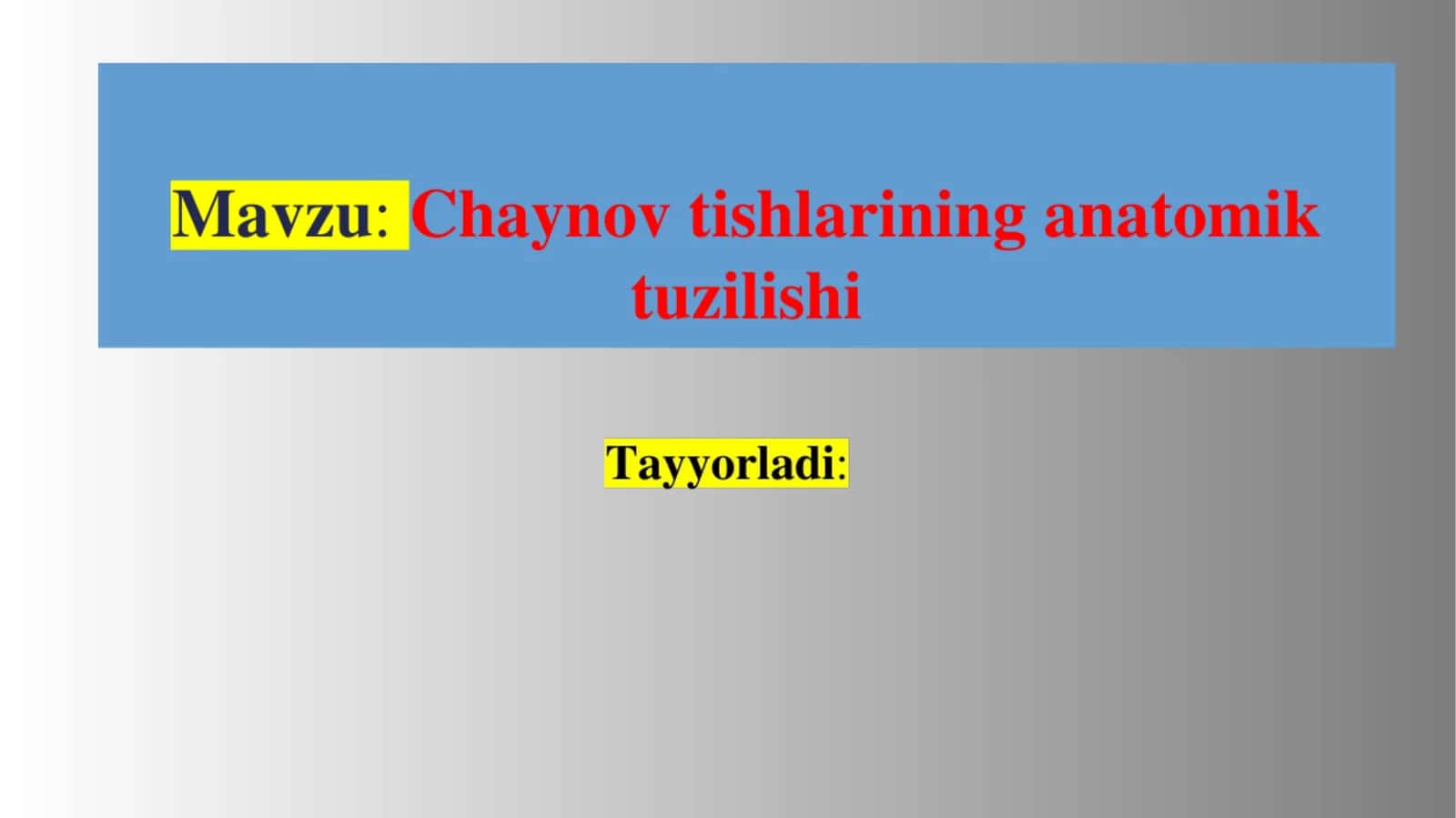 Tishlarning umumiy tuzilishi 1