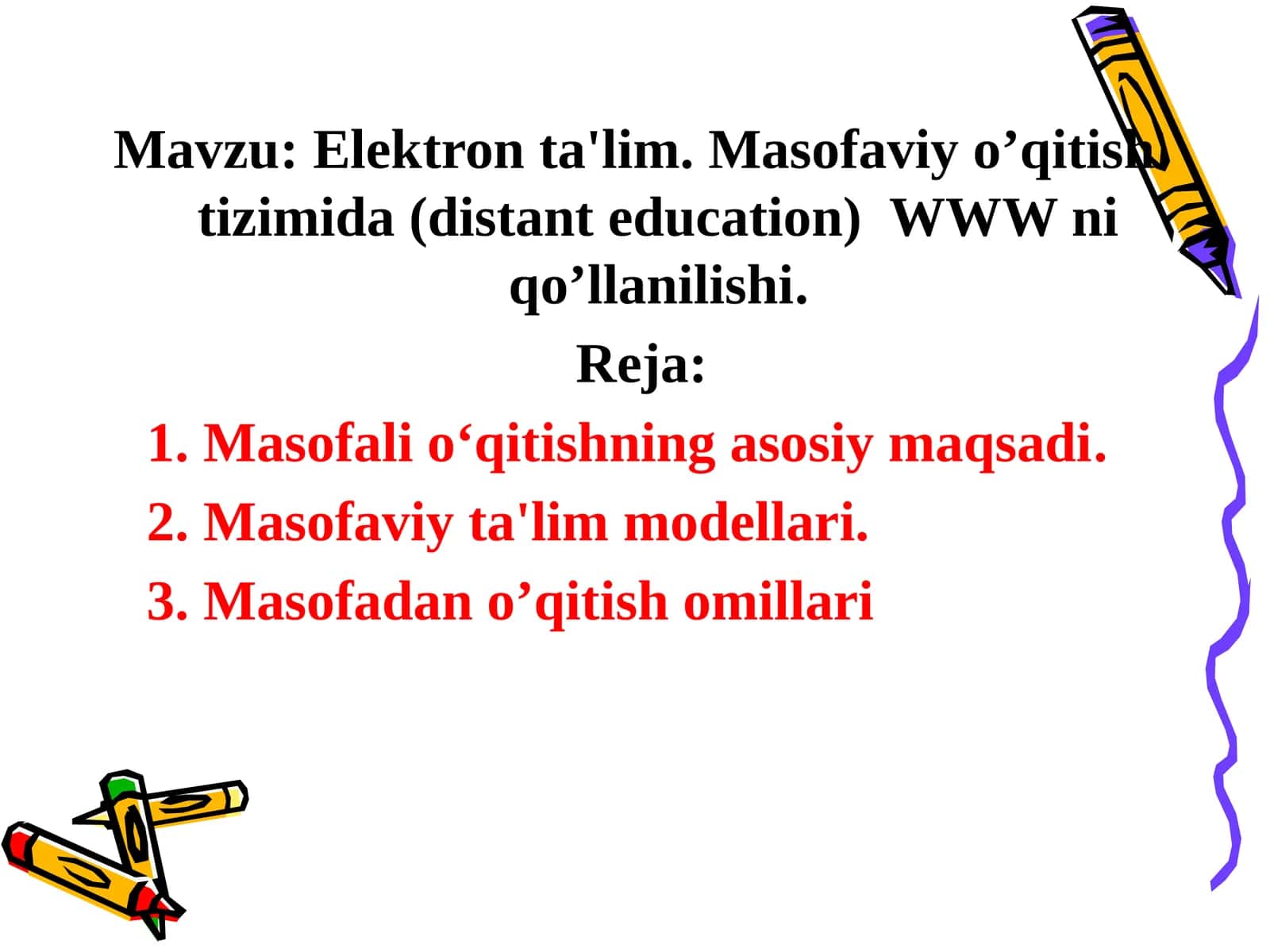 Elektron ta'lim. Masofaviy o’qitish tizimida (distant education) WWW ni qo’llanilishi 1