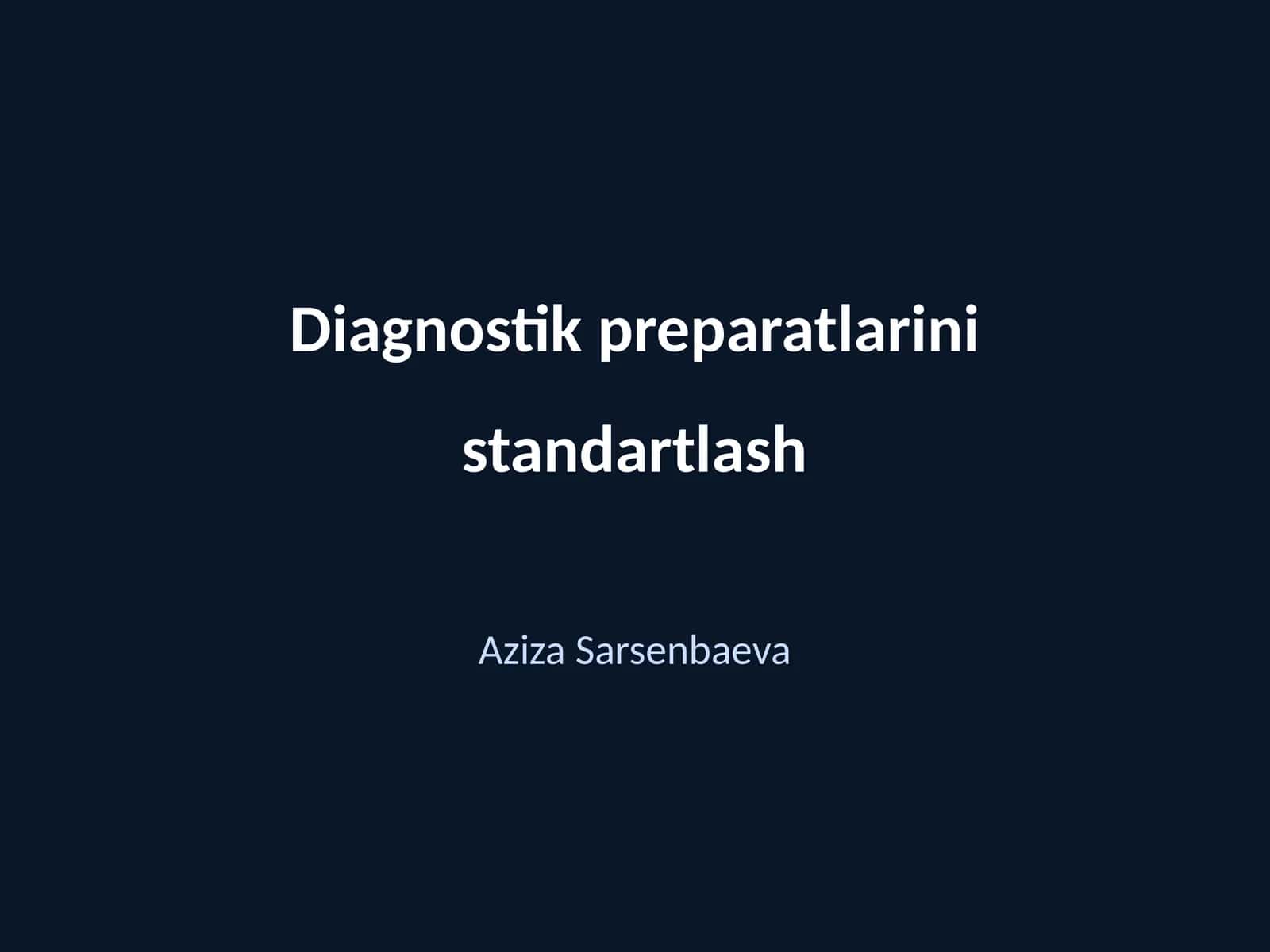 Diagnostik preparatlarini standartlash 1