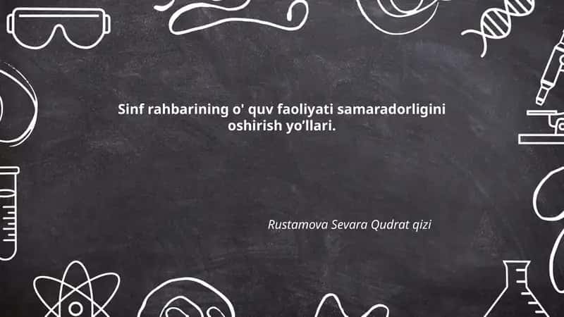 Sinf rahbarining o' quv faoliyati samaradorligini oshirish yo’llari 1