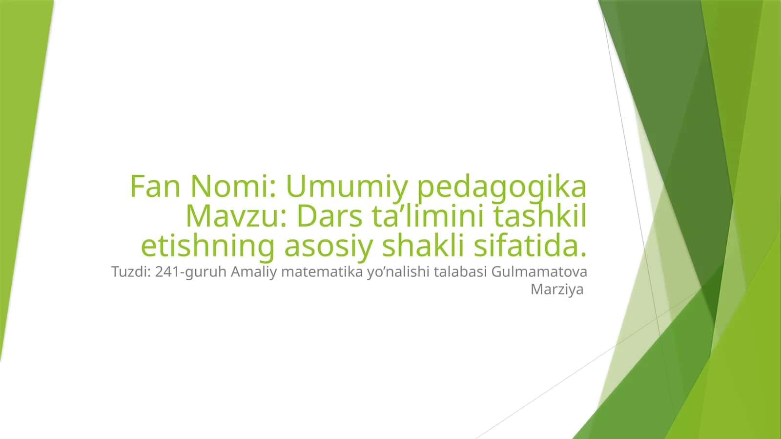 Dars ta’limini tashkil etishning asosiy shakli sifatida 1