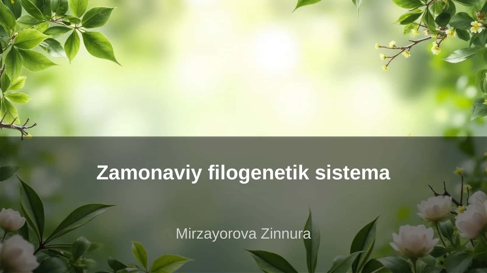 Zamonaviy filogenetik sistema 1