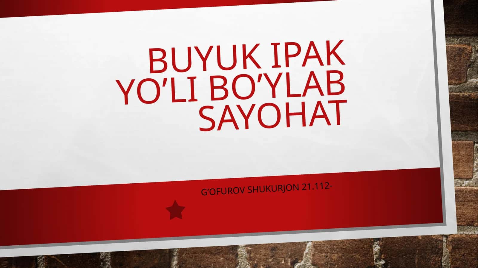 Buyuk ipak yo’li bo’ylab sayohat 1