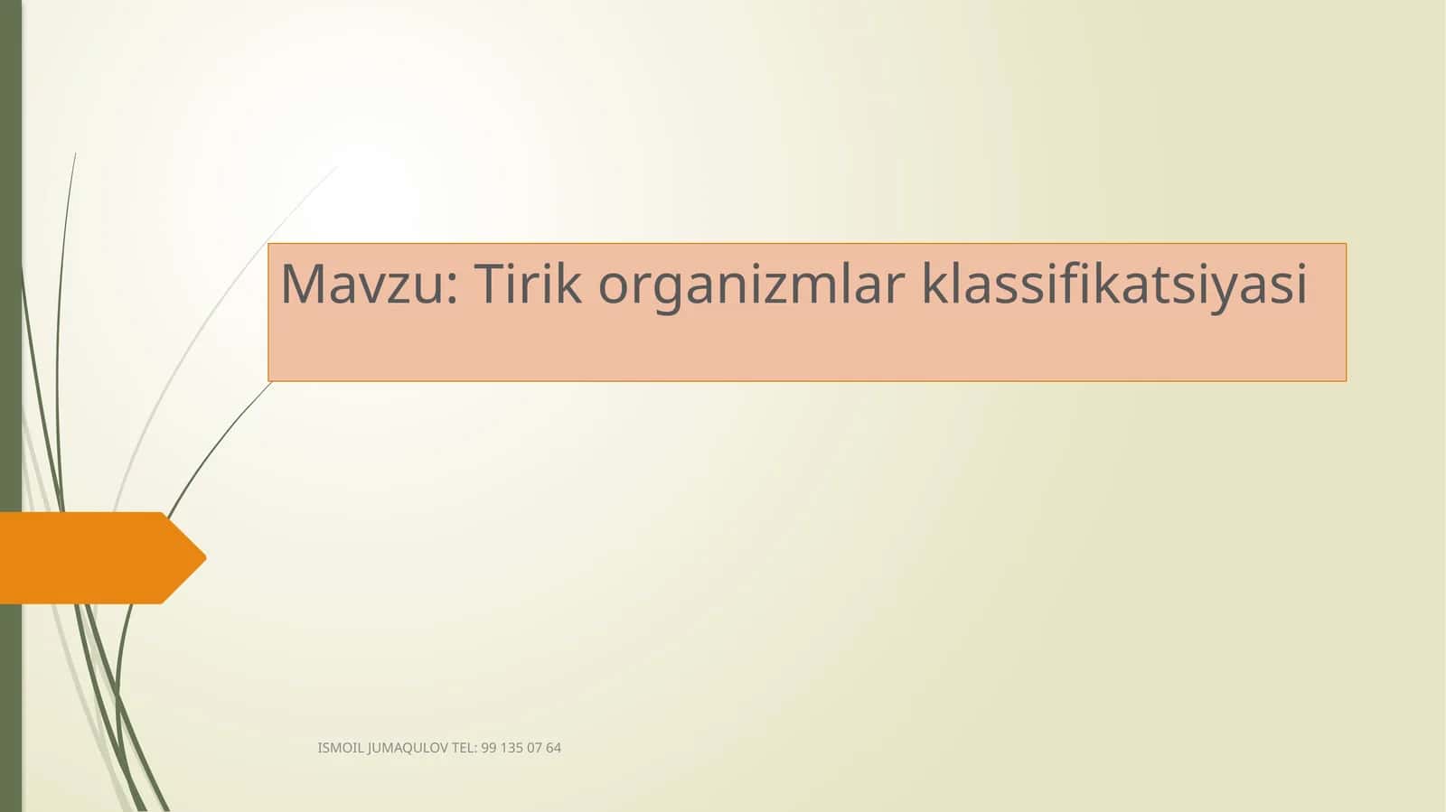 Tirik organizmalar klassifikatsiyasi 1