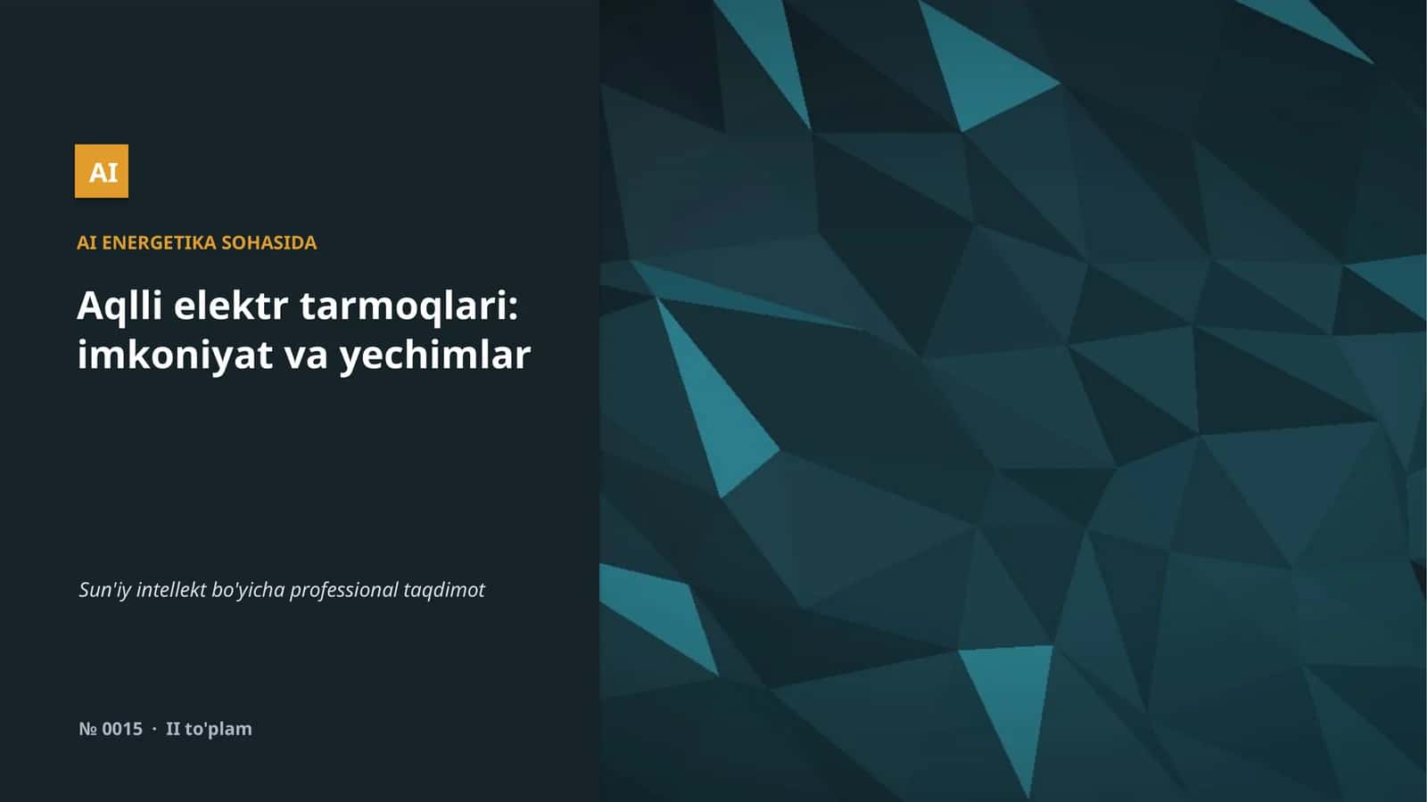 Aqlli elektr tarmoqlari: imkoniyat va yechimlar 1