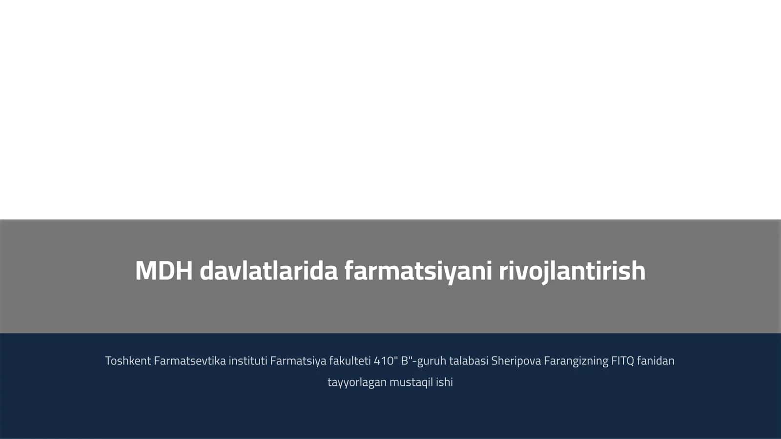MDH davlatlarida farmatsiyani rivojlantirish 1