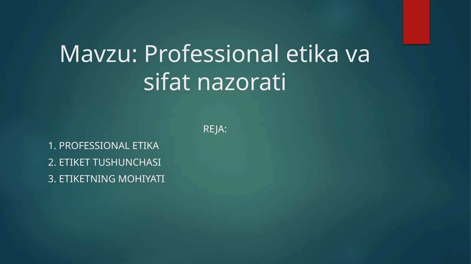 Professionaletika va sifat nazorati 1
