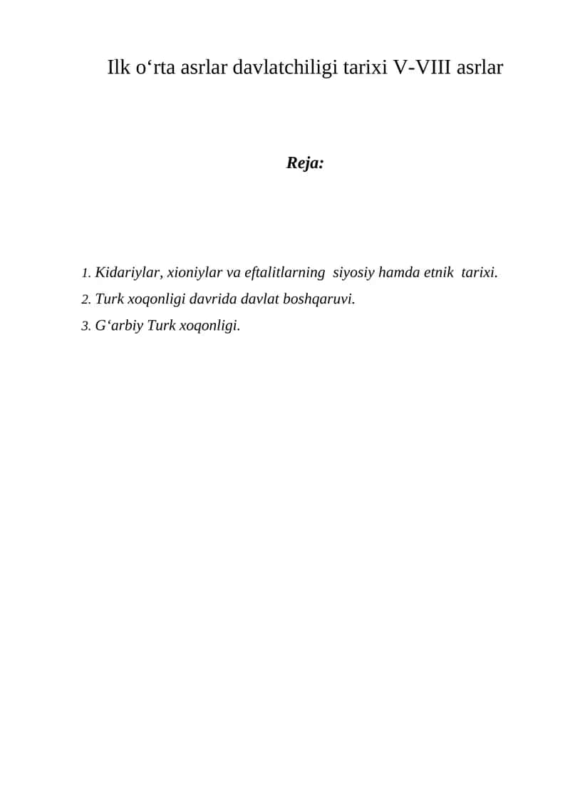 Ilk o‘rta asrlar davlatchiligi tarixi V-VIII asrlar 1