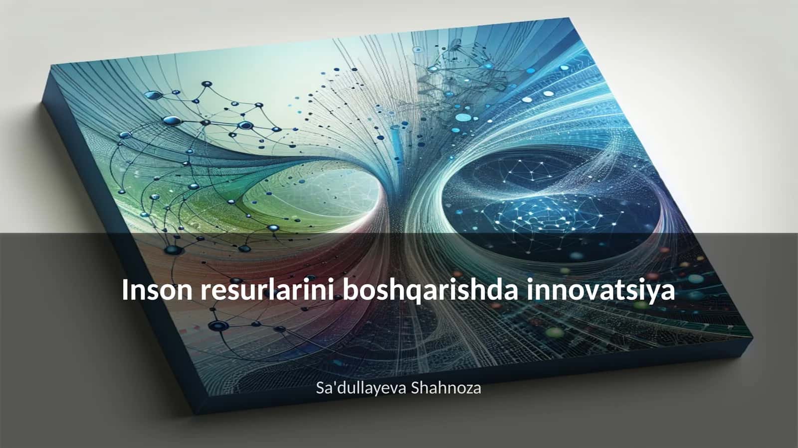Inson resurlarini boshqarishda innovatsiya 1