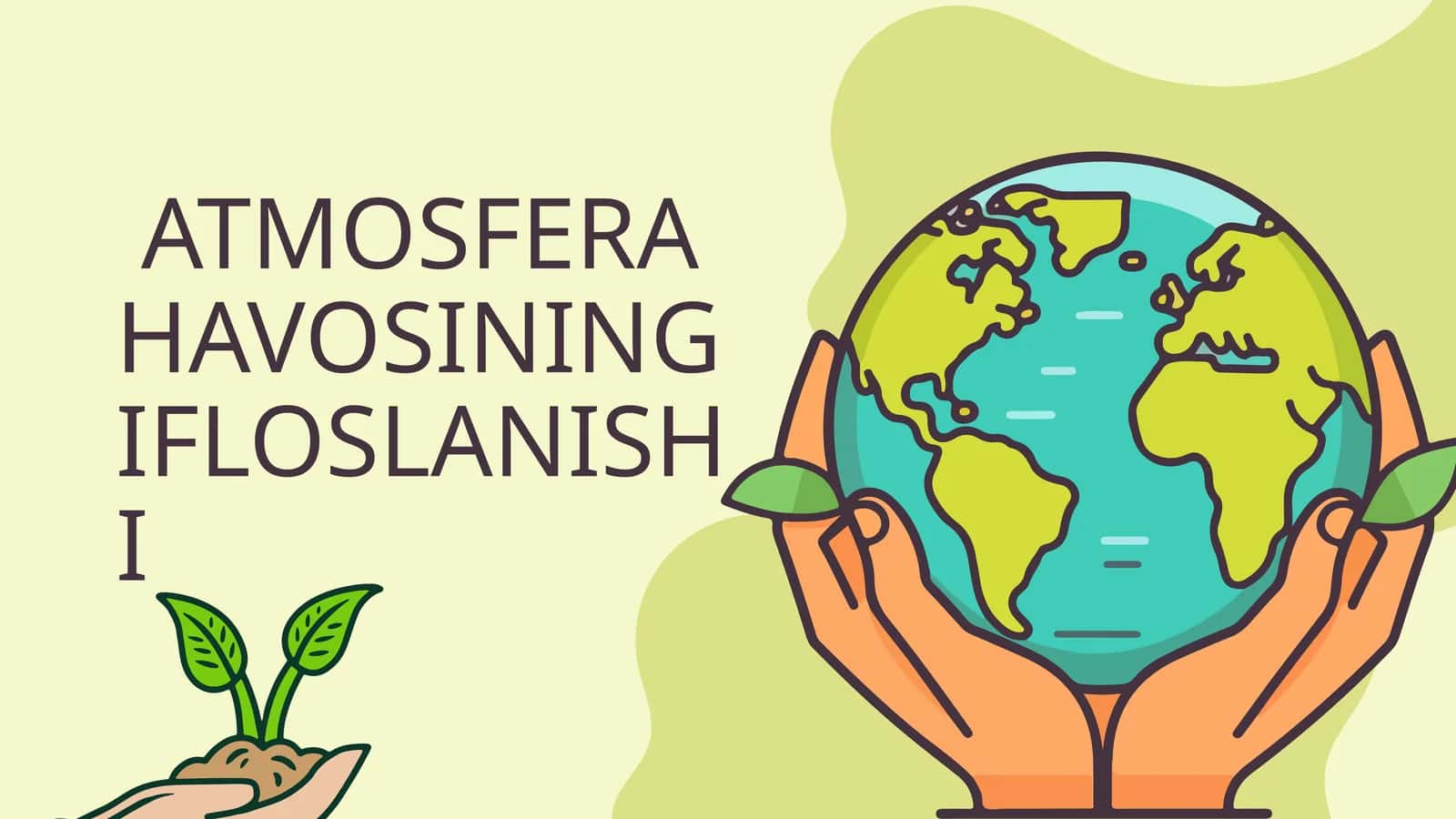 ATMOSFERA HAVOSINING IFLOSLANISHI 1