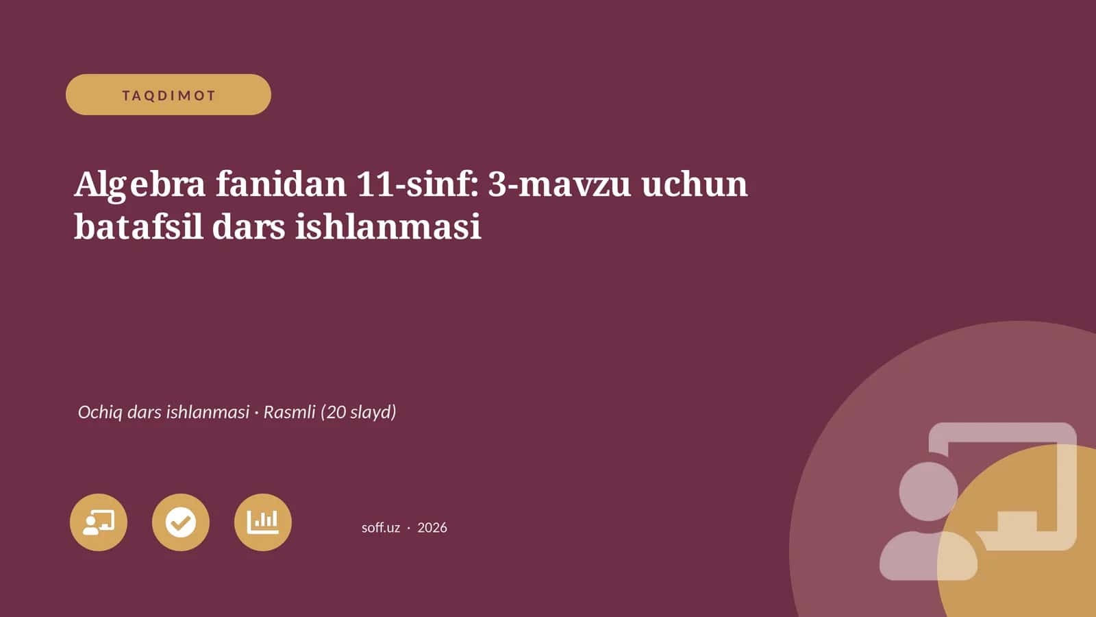 Algebra fanidan 11-sinf: 3-mavzu uchun batafsil dars ishlanmasi 1