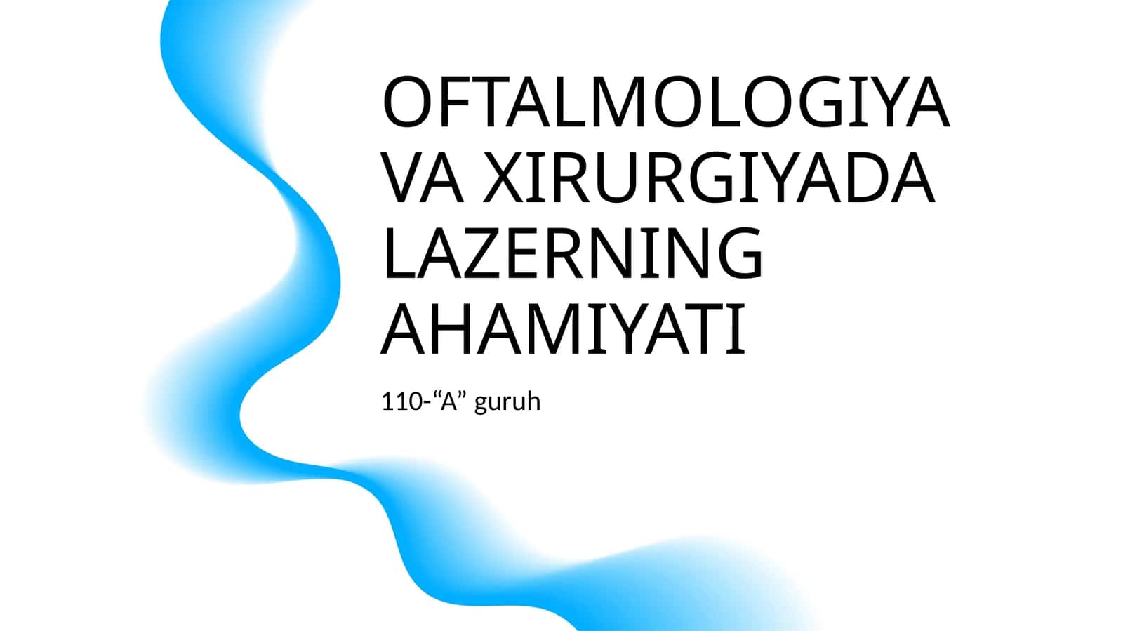 OFTALMOLOGIYA VA XIRURGIYADA LAZERNING AHAMIYATI 1