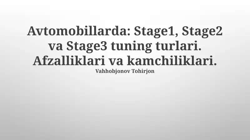 Avtomobillarda: Stage1, Stage2 va Stage3 tuning turlari 1