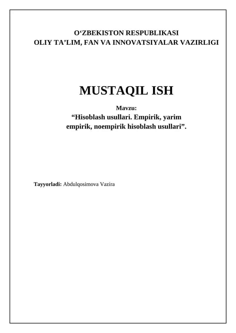 Hisoblash usullari. Empirik, yarim empirik, noempirik hisoblash usullari 1