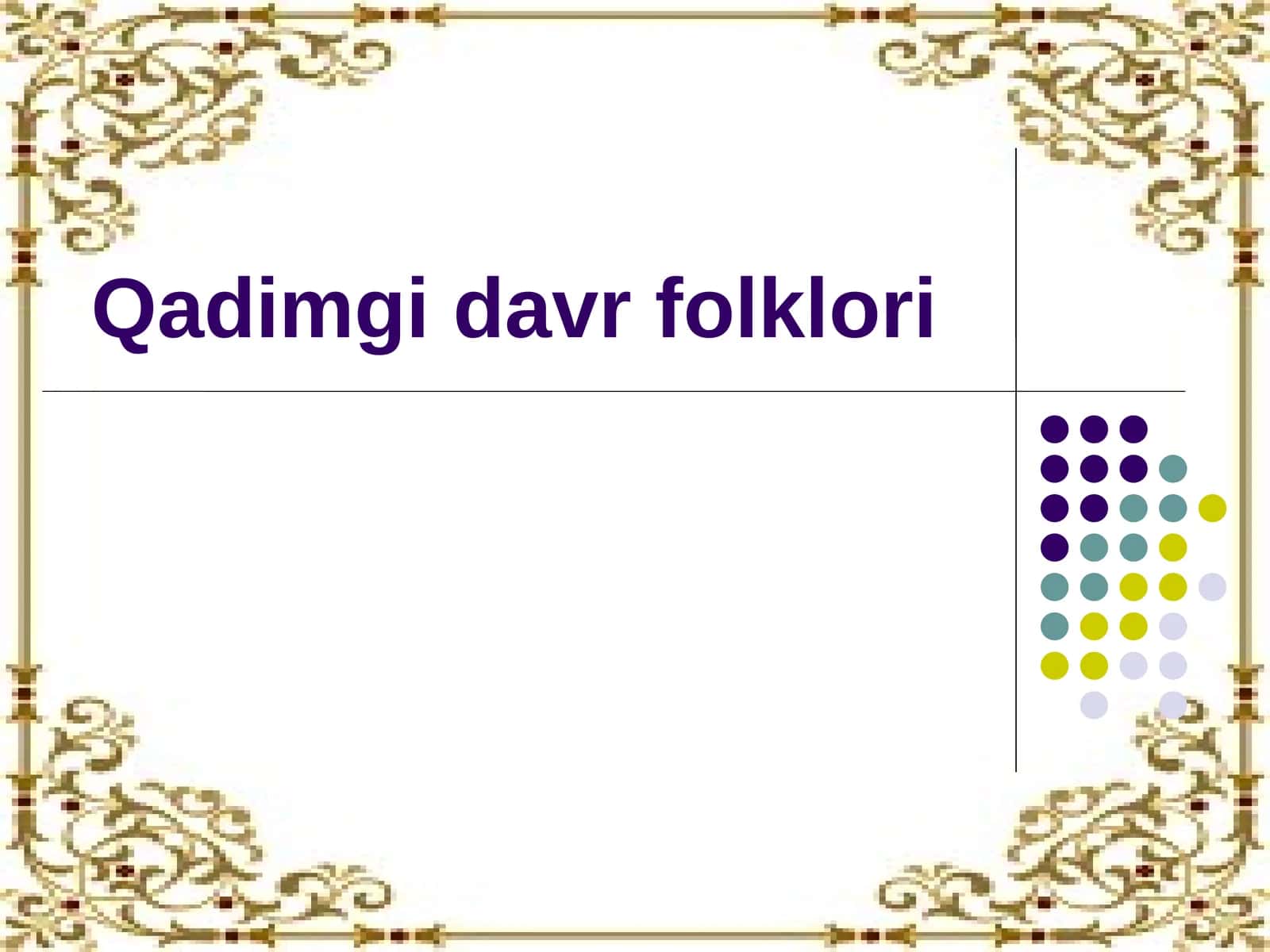 Qadimgi davr folklori 1