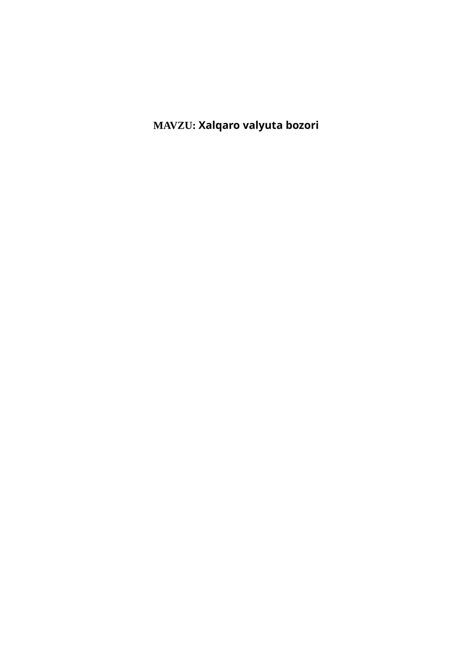 Xalqaro valyuta bozori 1